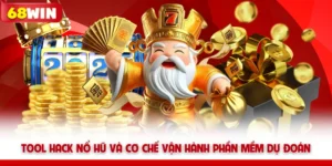 Tool Hack Nổ Hũ 68win Và Cơ Chế Vận Hành Phần Mềm Dự Đoán