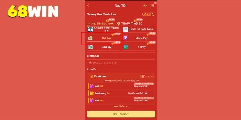 Chọn phương thức nạp tiền 68win bằng thẻ cào